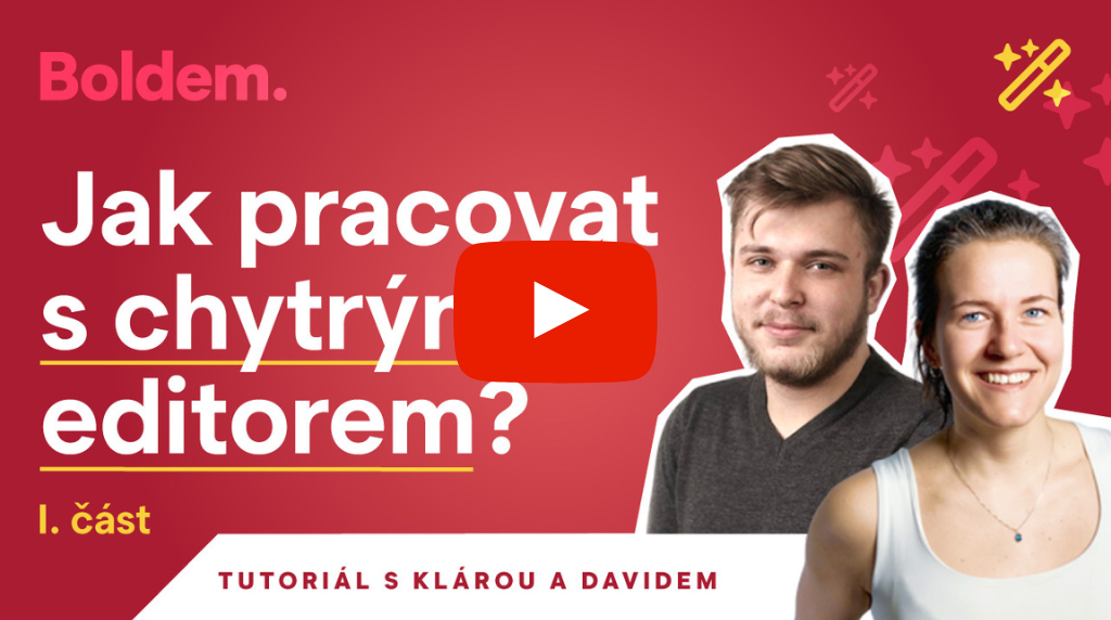Jak pracovat s chytrým editorem Boldem I. část. 