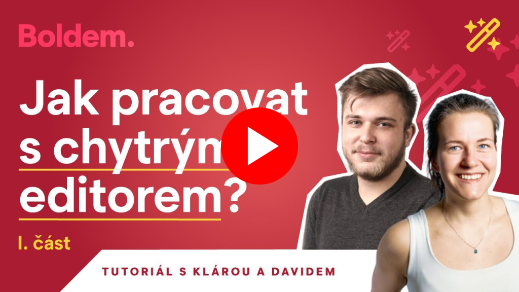Jak pracovat s chytrým editorem Boldem I. část