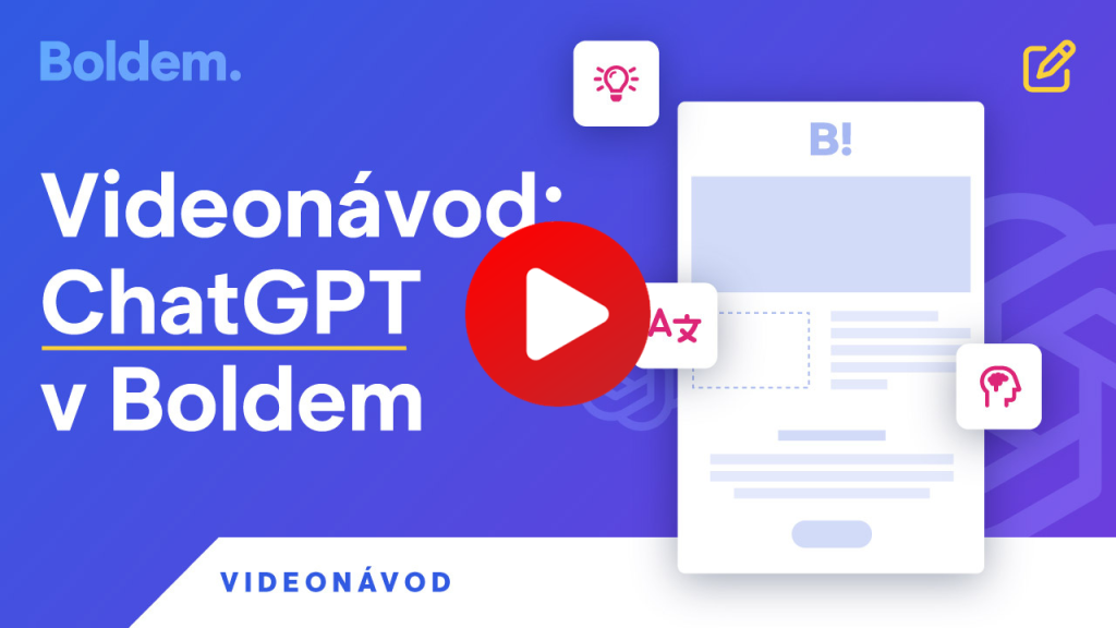 Náhledový obrázek pro videonávod používání funkce ChatGPT v Boldem